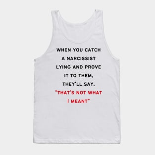 Narcissist's Gaslighting Tank Top